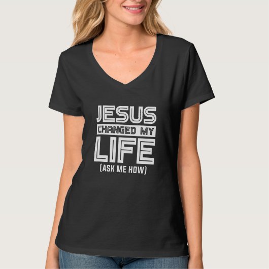 T-shirt Jésus change ma vie Jésus Christ (Devant)