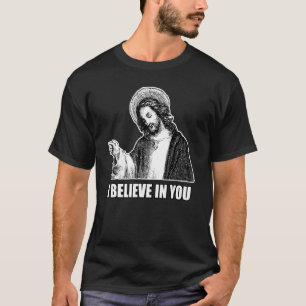T-shirt Jésus Christ croit en vous