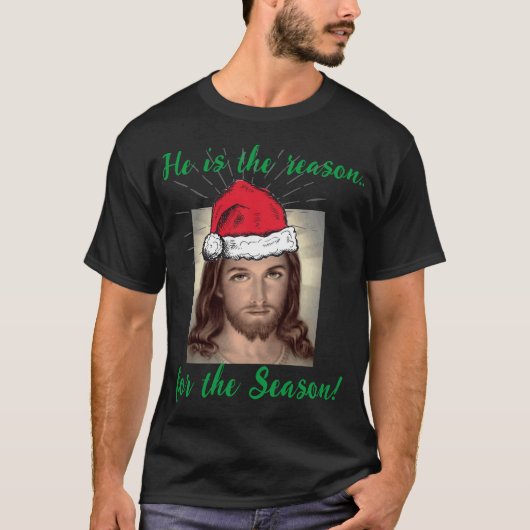 T-shirt Jésus Christ est la raison de la saison (Devant)