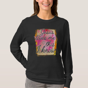 T-shirt Jésus-Christ Foi Jésus M'aime Ceci Je Le Sais