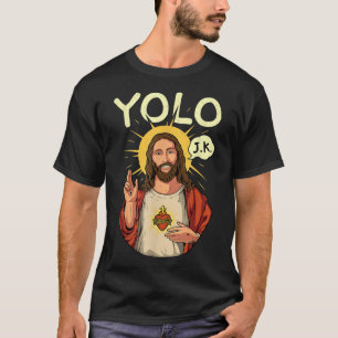 T-shirt Jesus Christ YOLO JK Meme Funny Christian Easter