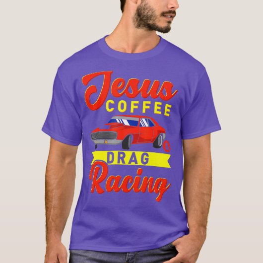 T-shirt Jesus Coffee Drag course Nitro turbo glisser cadea (Devant)