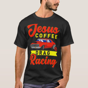 T-shirt Jesus Coffee Drag course Nitro turbo glisser cadea