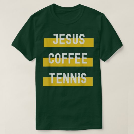 T-shirt Jesus, Coffee, Tennis (Design devant)