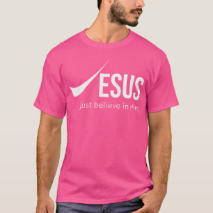 T-shirt Jésus Croit Juste En Lui Chrétien Tee Pour Les Hom