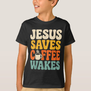 T-shirt Jésus drôle Café Croyant Foi chrétienne