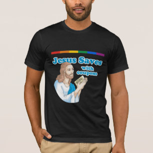 T-SHIRT JÉSUS ÉCONOMISE AVEC DES BONS