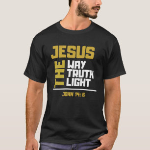 T-shirt Jésus est la façon dont la vérité et la vie chréti