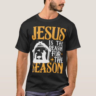 T-shirt Jésus Est La Raison De La Saison Christian Chris