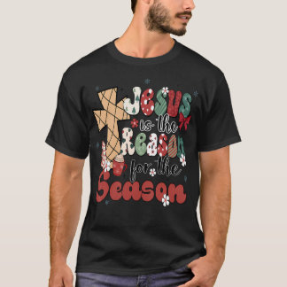 T-shirt Jésus Est La Raison De La Saison Noël Jésus