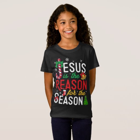 T-Shirt Jésus Est La Raison Pour Noël Noël Noël Noël Noël  (Devant entier)