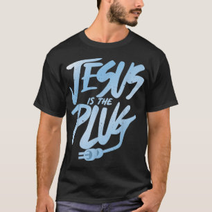 T-SHIRT JÉSUS EST LE PLUG
