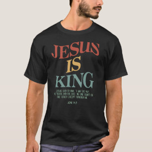 T-shirt Jésus Est Le Roi Jésus Jean 146 Costume Chrétien (