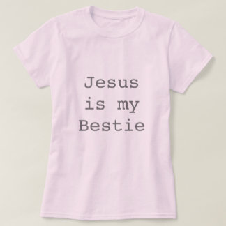 T-shirt Jésus est mon Bestie