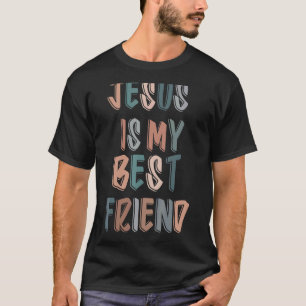 T-shirt Jésus Est Mon Meilleur Ami Pour Dieu Catholique Ch