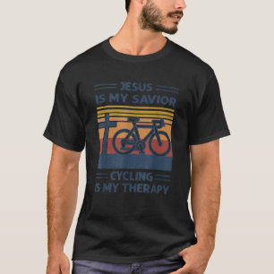 T-shirt Jésus Est Mon Sauveur Cyclisme Est Mon Thérapie Ré
