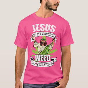 T-shirt Jésus Est Mon Sauveur Fumer Mauvais Salon Pot Fume