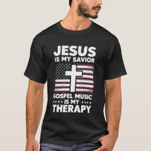 T-shirt Jésus est mon Sauveur Gospel Music est ma thérapie