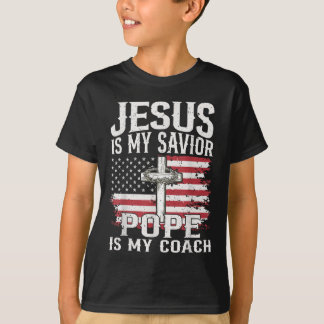 T-shirt Jésus Est Mon Sauveur Pape Est Mon Entraîneur Croi