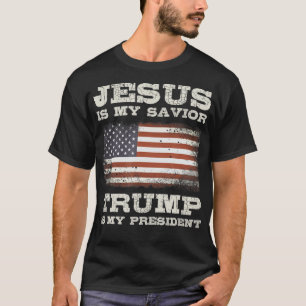 T-shirt Jésus Est Mon Sauveur, Trump Est Mon Président T-S