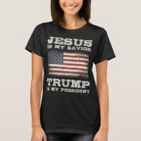 Jésus Est Mon Sauveur, Trump Est Mon Président T-S