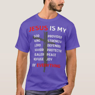 T-shirt Jésus Est Mon Tout Dieu Seigneur Sauveur Chrétien