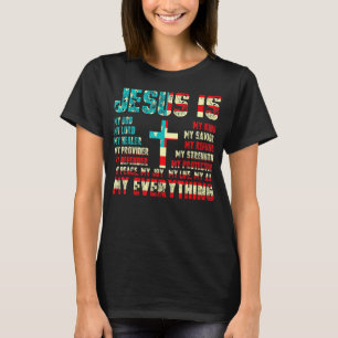 T-shirt Jésus Est Mon Tout Mon Tout Mon Dieu Seigneur Sauv