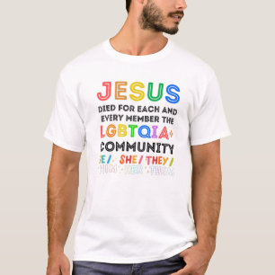 T-shirt Jésus Est Mort Pour Lui, Lui Elle Les