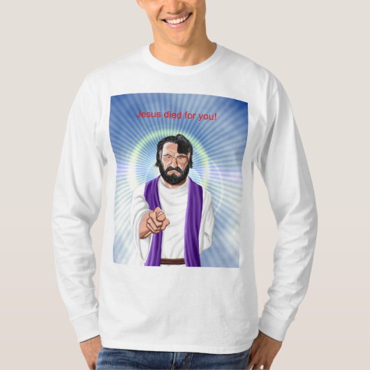 T-shirt Jésus est mort pour vous (Devant)