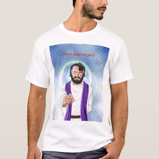 T-shirt Jésus est mort pour vous (Devant)
