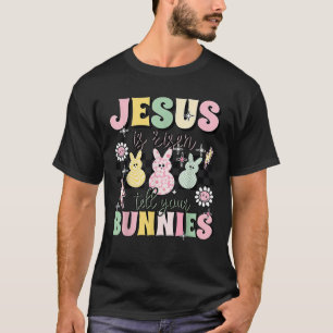 T-shirt Jésus Est Ressuscité Dis À Toi Bunnies Religieux C