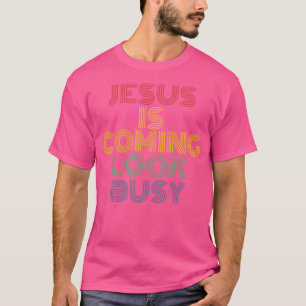T-shirt Jésus Est Venu Voir Occupé Rétro Les années 70 Vin