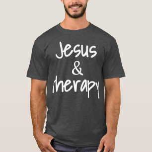 T-shirt Jésus Et Thérapie Humour Chrétien Pour Chrétie