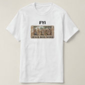T-shirt Jésus était éveillé (Design devant)