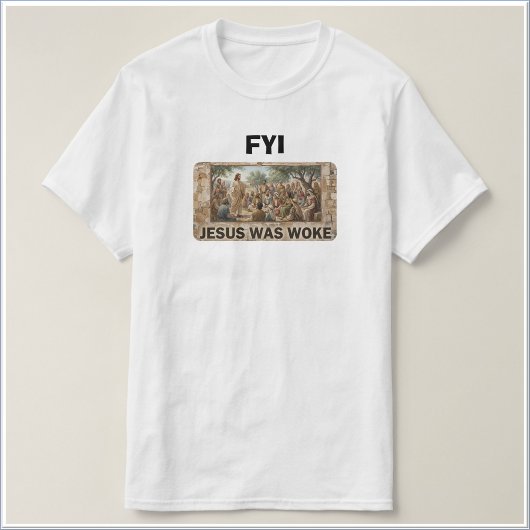 T-shirt Jésus était éveillé
