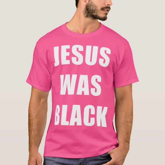 T-shirt Jésus Était Noir - Histoire chrétienne (Devant)