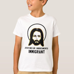 T-shirt Jésus Était Un Immigrant Sans Papier, Une Trippée