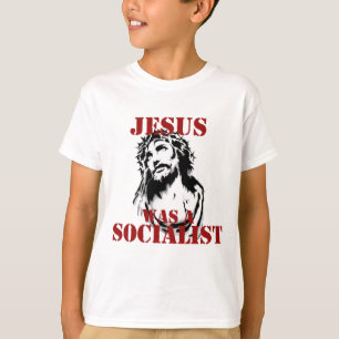 T-shirt Jésus était un socialiste