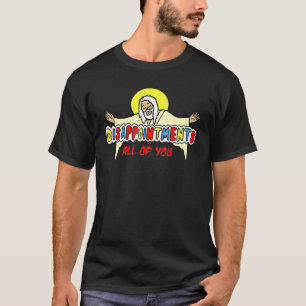 T-shirt Jésus Humour Sarcastique Tee Décès Tout De Mon