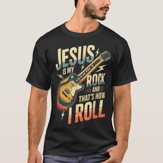 T-shirt Jesus Is My Rock And That Is How I Roll Christian  (Devant)