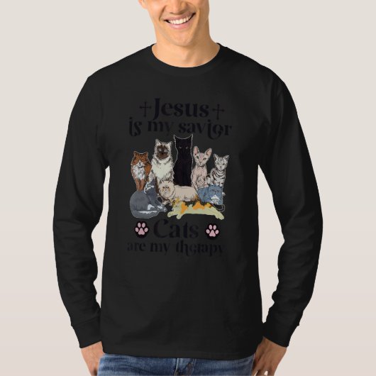 T-shirt Jesus Is My Savior Cats Are My Therapy (Devant)