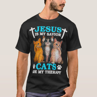 T-shirt Jesus Is My Savior Cats Are My Therapy