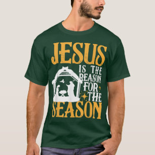 T-shirt Jesus Is The Reason For The Season Christian Chris