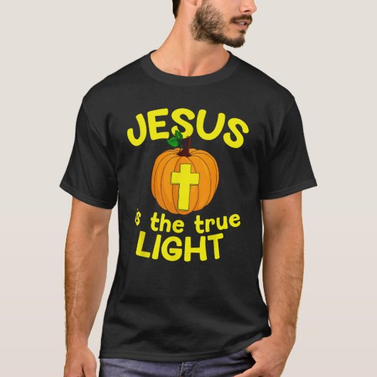 T-shirt Jesus Is The True Light Pumpkin Christian Cross (Devant)