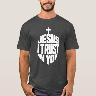 T-shirt Jésus, j'ai confiance en toi Prière Citation Croix