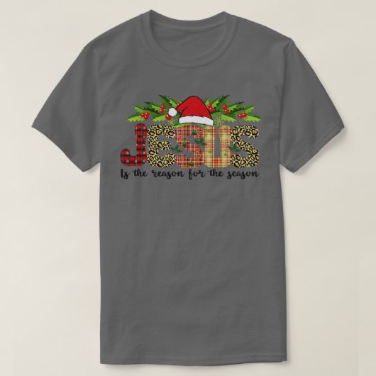 T-shirt Jésus La Raison De La Saison (9) (Design devant)