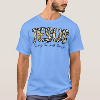 T-shirt Jésus La Voie La Vie Religieuse Chrétienne Je