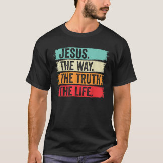 T-shirt Jésus La Voie Vérité Verse Hommes Femmes Chrétienn
