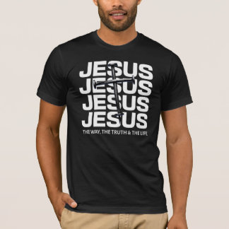 T-shirt Jésus Le Chemin, La Vérité, La Vie