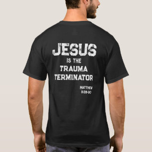 T-shirt Jésus le Terminateur de Trauma Croix Bible Grunge